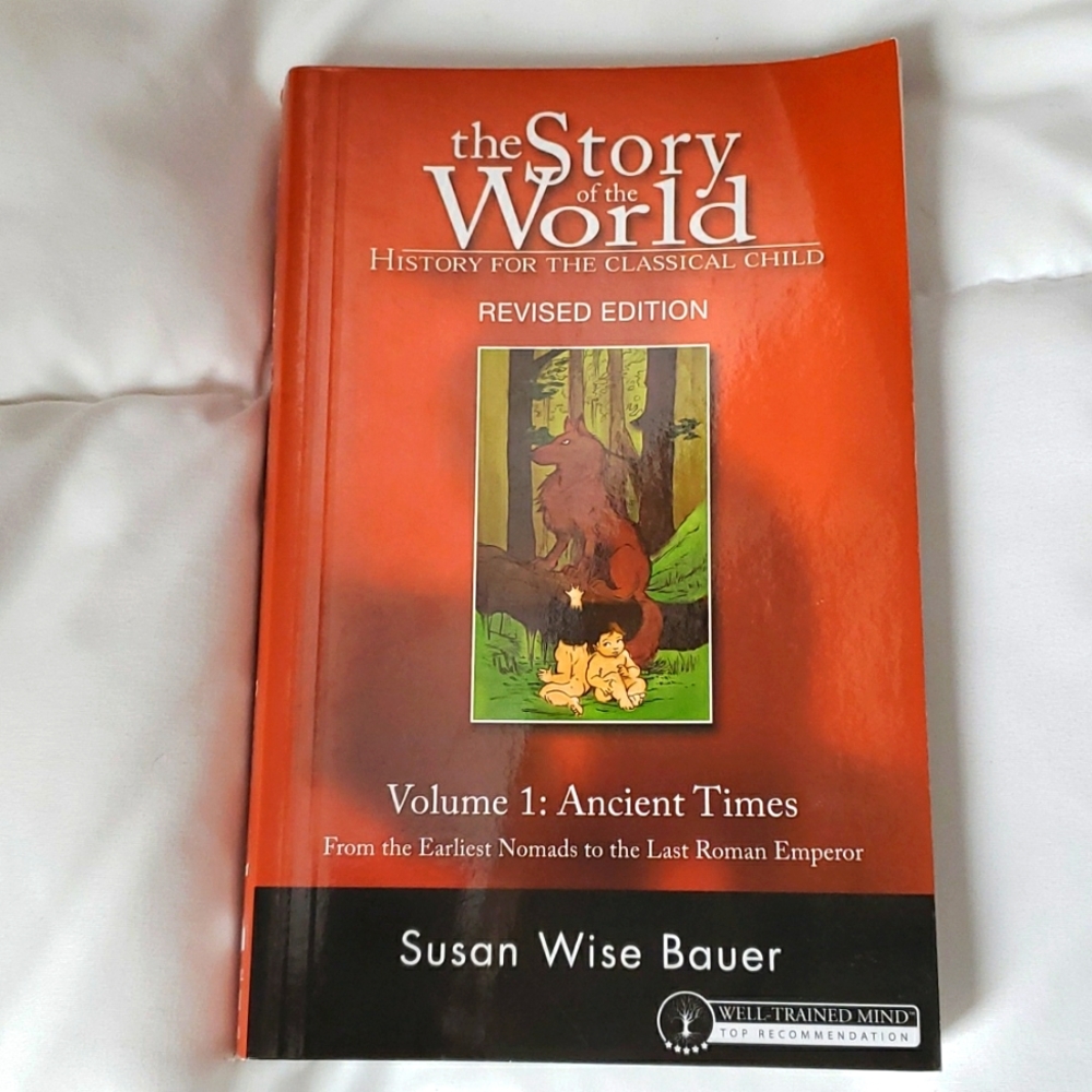 The Story of the World Volume 1 Ancient Times
